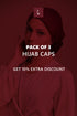 Buy 3 Hijab Caps (Get 10% Extra Discount)